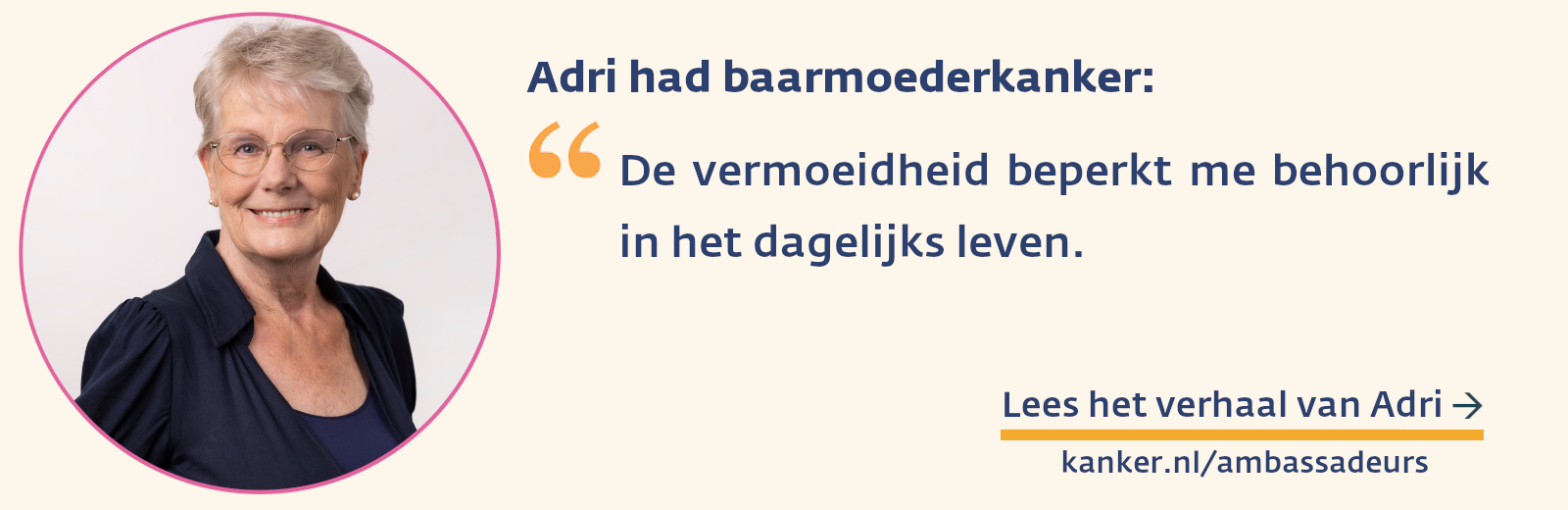 Adri heeft last van vermoeidheid na behandeling tegen baarmoederkanker