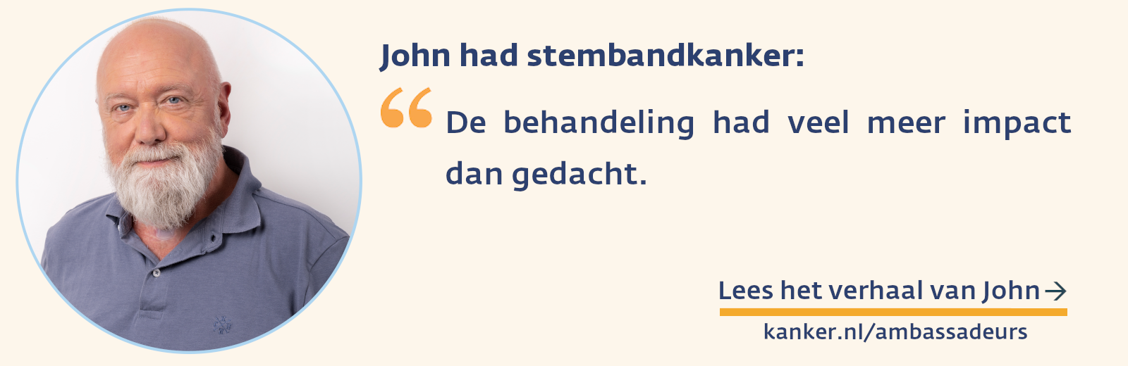 John heeft een tracheostoma na een strottenhoofdverwijdering